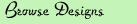 Browse Designs